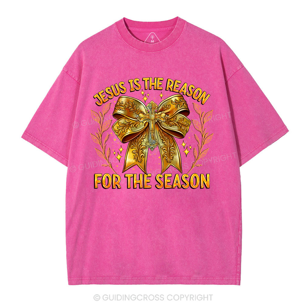 Jesus Is The Reason For The Season Chrisian Washed T-Shirt