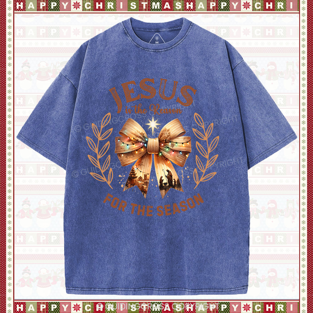 Jesus Is The Reason For The Season Chrisian Washed T-Shirt