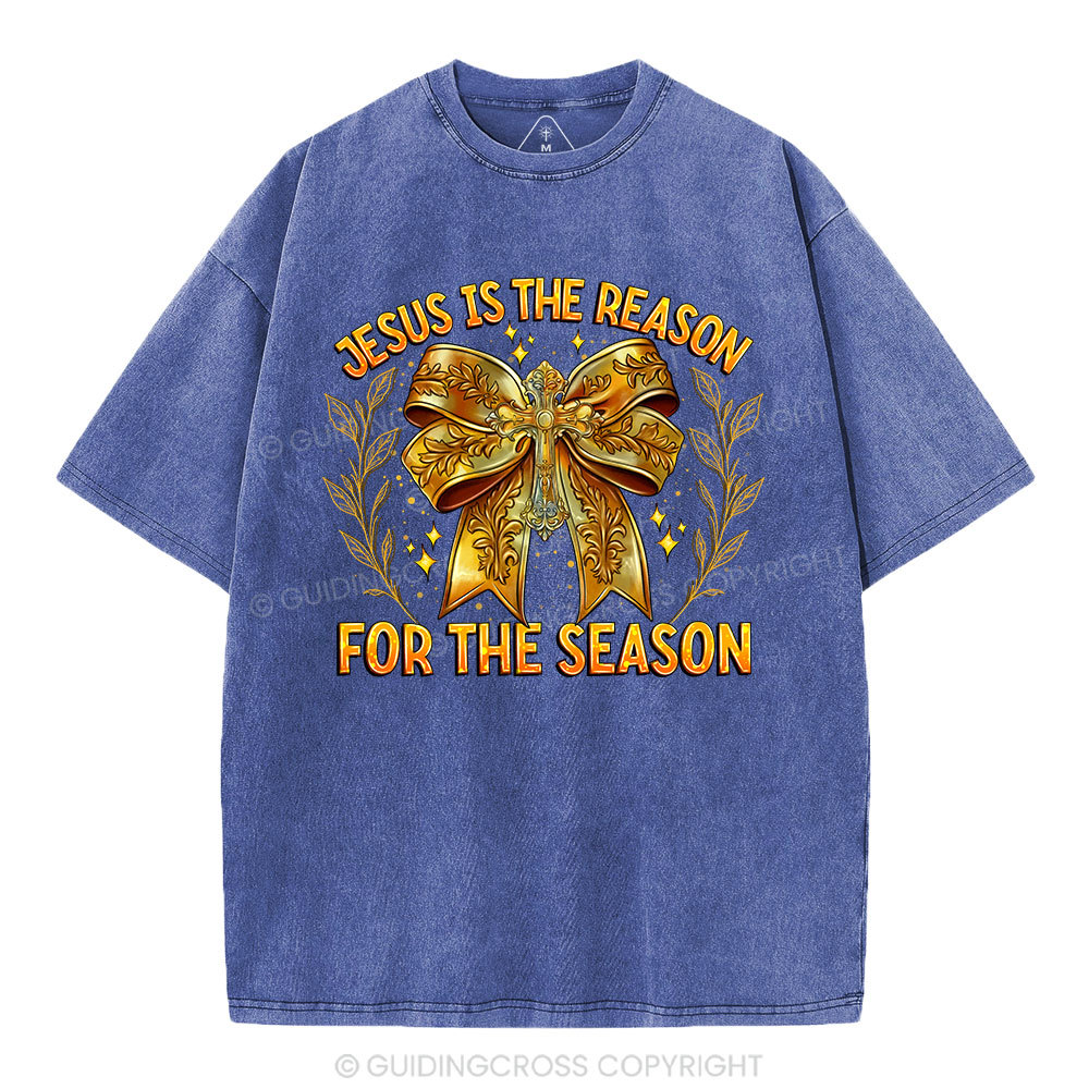 Jesus Is The Reason For The Season Chrisian Washed T-Shirt