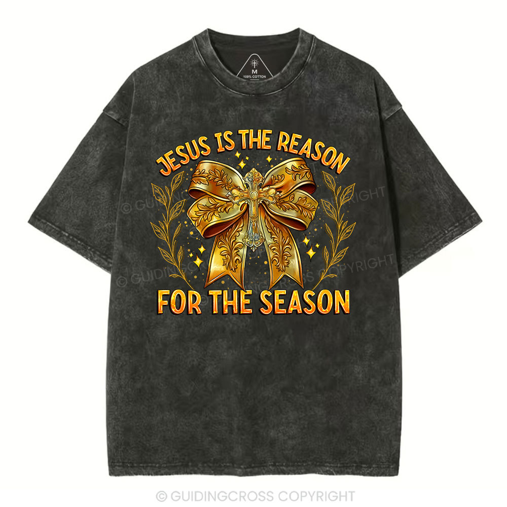 Jesus Is The Reason For The Season Chrisian Washed T-Shirt
