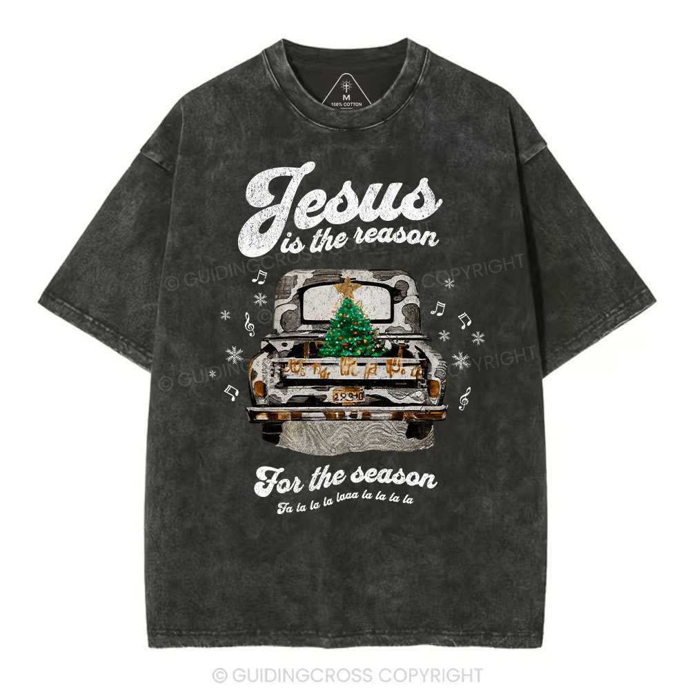 Jesus Is The Reason For The Season Chrisian Washed T-Shirt