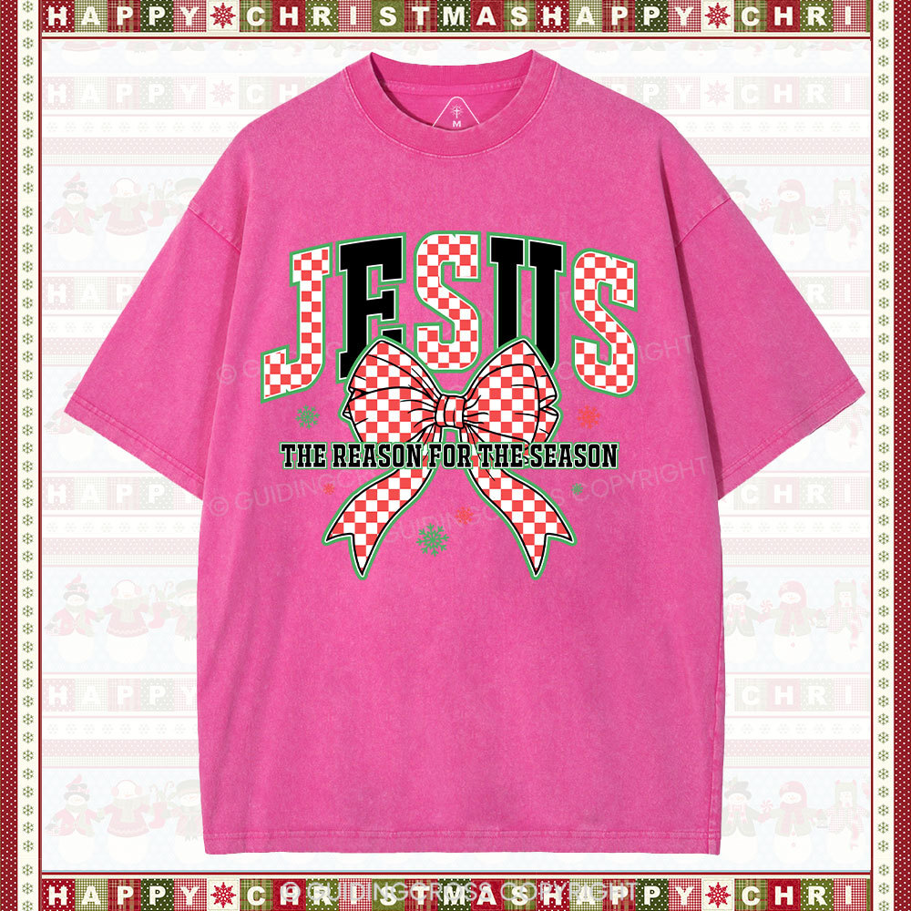 Jesus Is The Reason For The Season Chrisian Washed T-Shirt