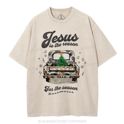 Jesus Is The Reason For The Season Chrisian Washed T-Shirt