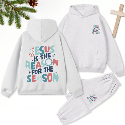 Jesus Is The Reason For The Season Christian Christmas Premium Fleece Hoodie Set