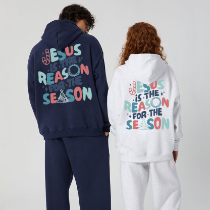 Jesus Is The Reason For The Season Christian Christmas Premium Fleece Hoodie Set