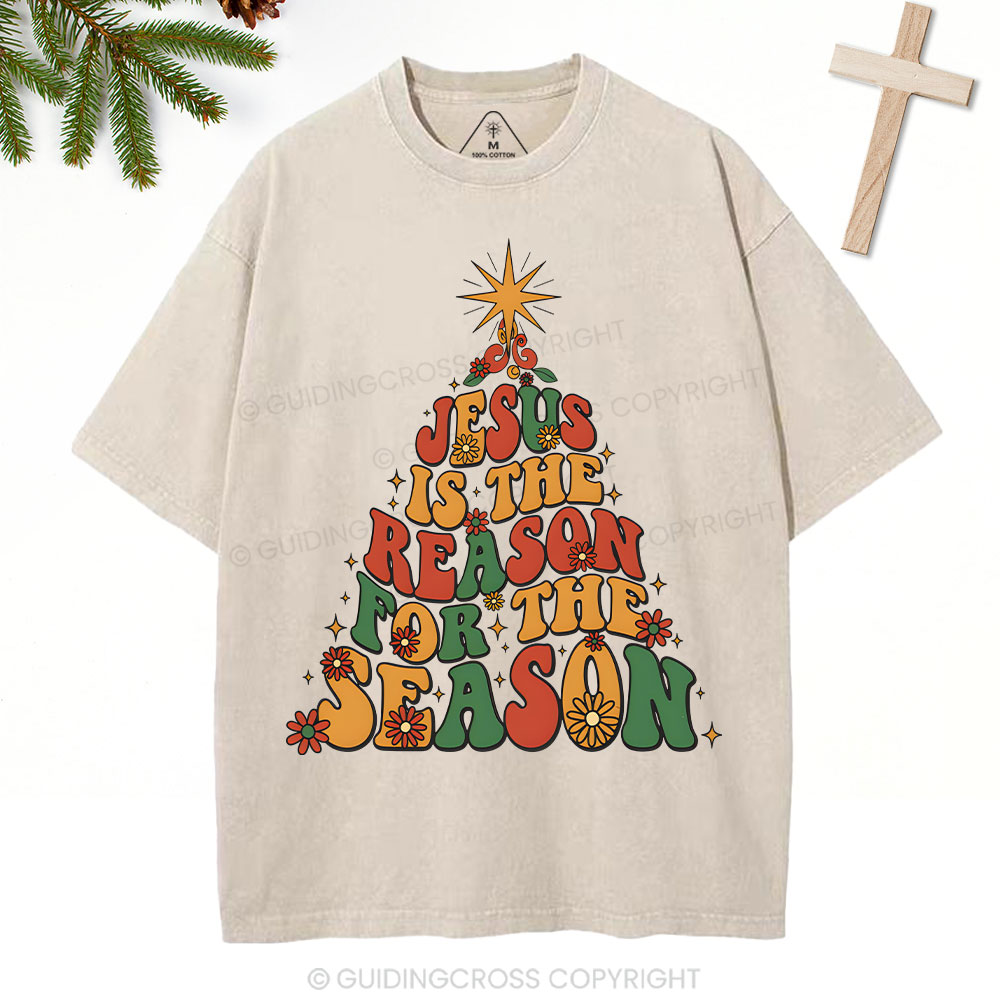 Jesus Is The Reason For The Season Christian Christmas Washed T-Shirt