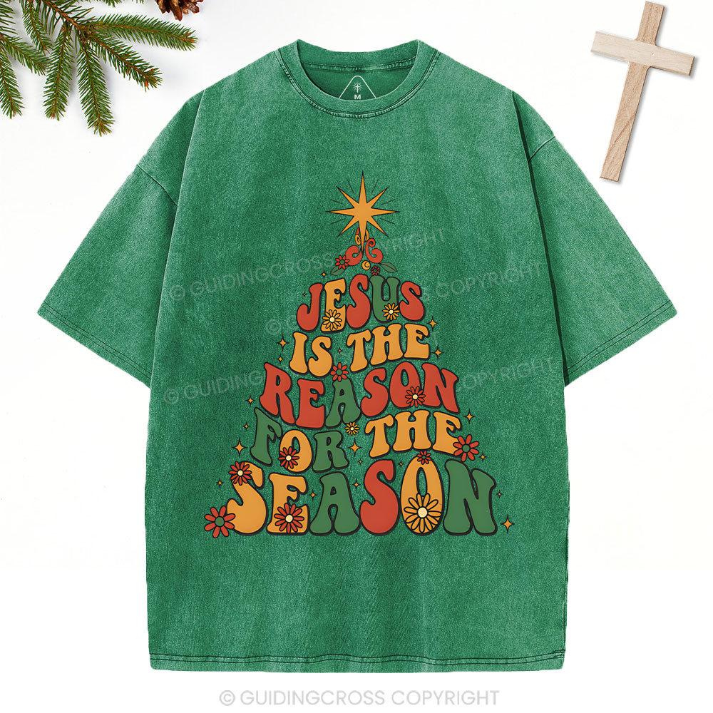 Jesus Is The Reason For The Season Christian Christmas Washed T-Shirt