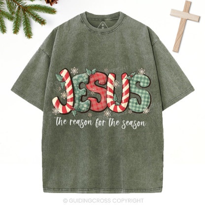 Jesus Is The Reason For The Season Christian Christmas Washed T-Shirt