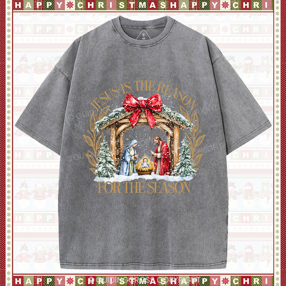 Jesus Is The Reason For The Season Christian Christmas Washed T-Shirt