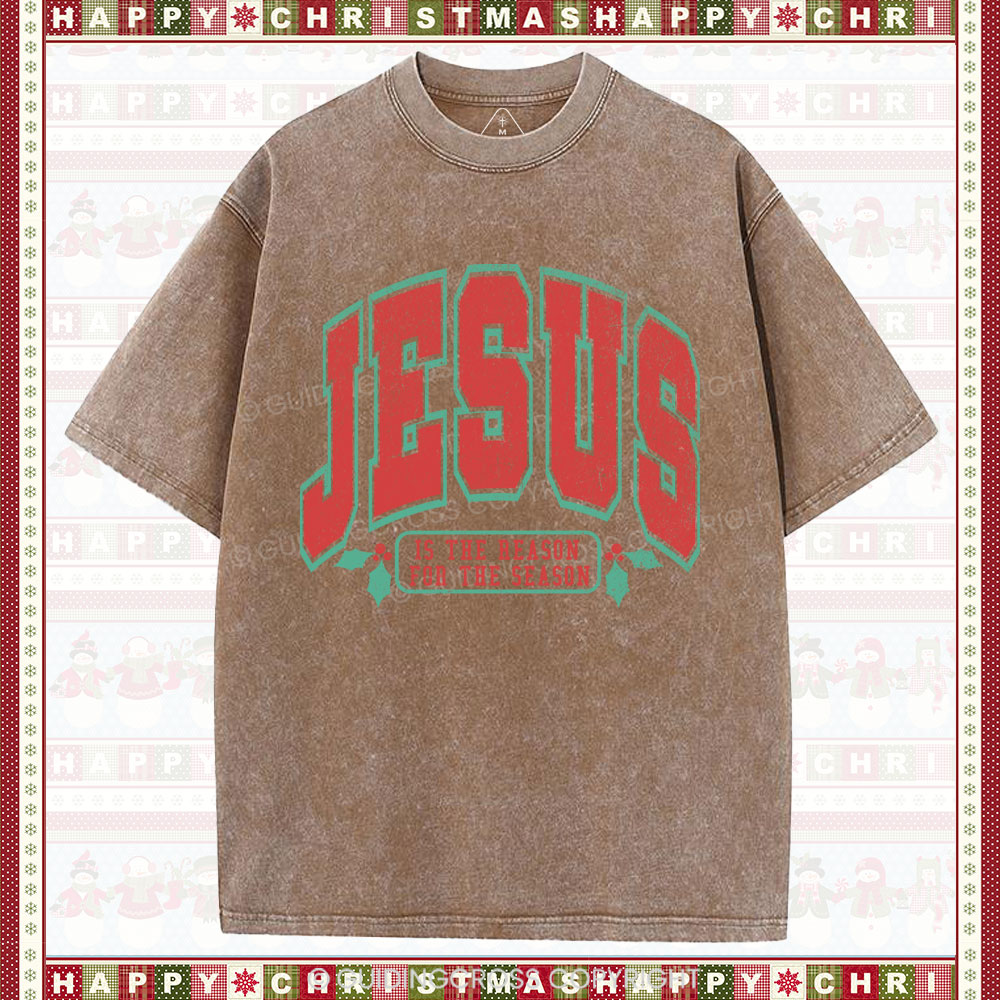 Jesus Is The Reason For The Season Christian  Washed T-Shirt