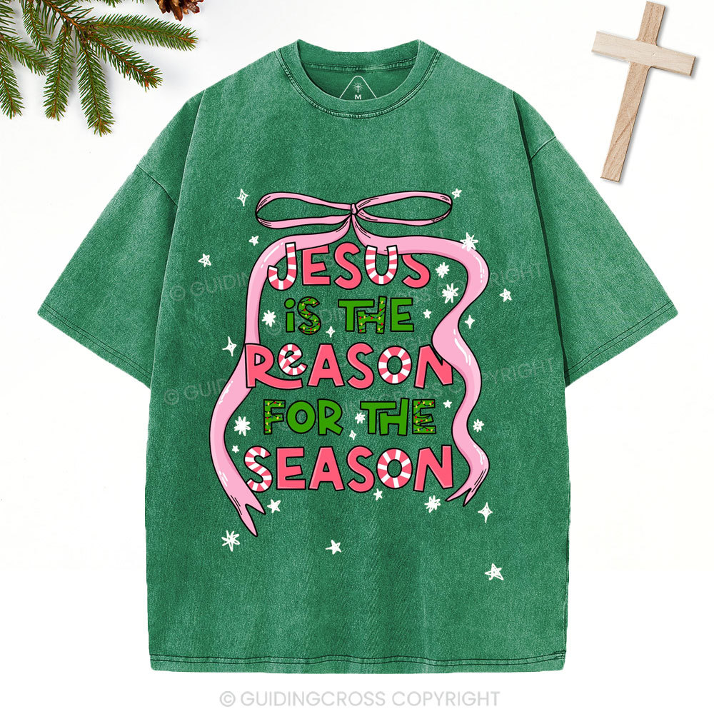 Jesus Is The Reason For The Season Christian Christmas Washed T-Shirt