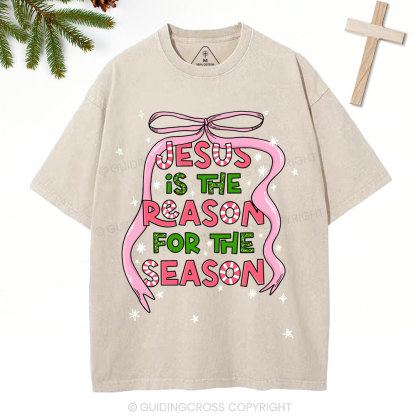 Jesus Is The Reason For The Season Christian Christmas Washed T-Shirt