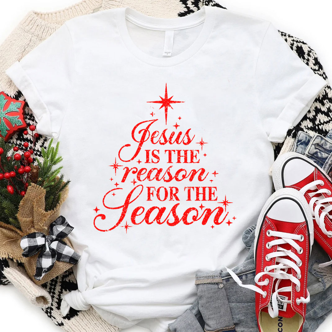 Jesus Is The Reason For The Season Christian T-Shirt