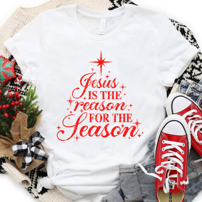 Jesus Is The Reason For The Season Christian T-Shirt