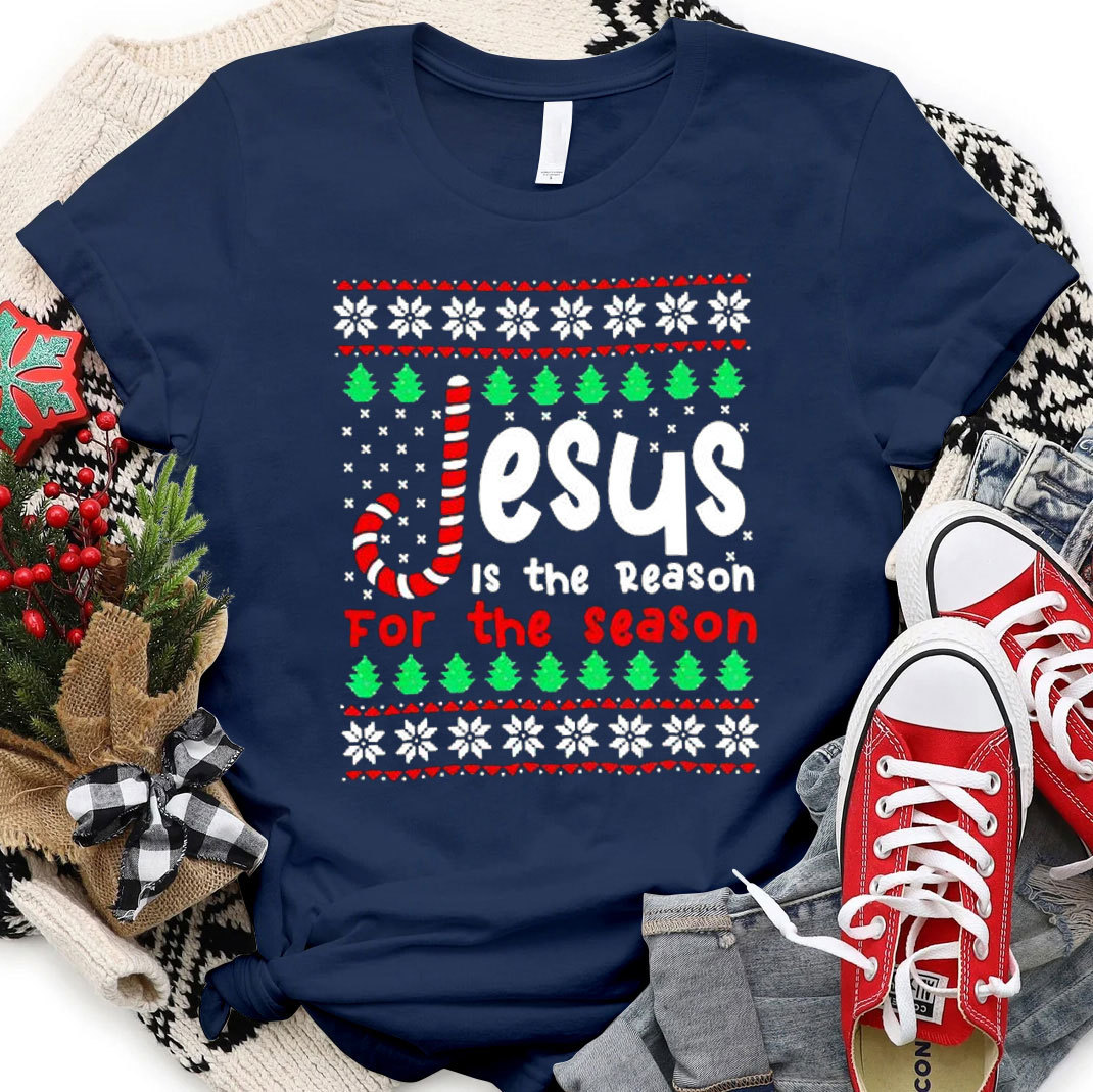 Jesus Is The Reason For The Season Christian T-Shirt