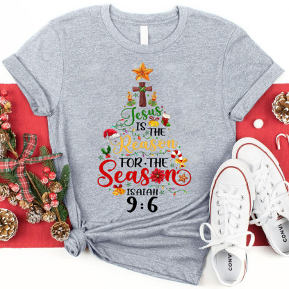 Jesus Is The Reason For The Season Christian T-Shirt