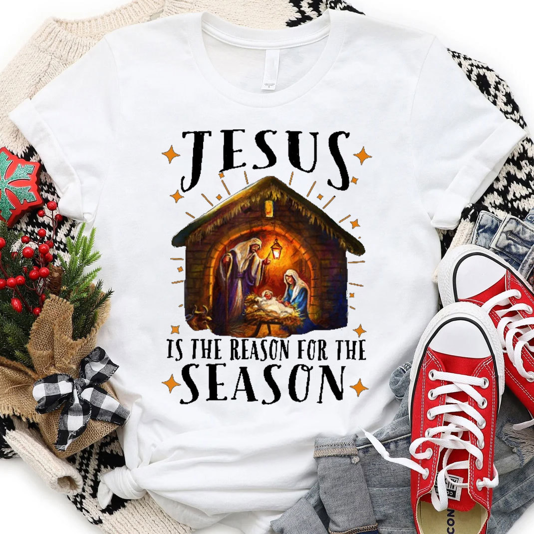 Jesus Is The Reason For The Season Christian T-Shirt 