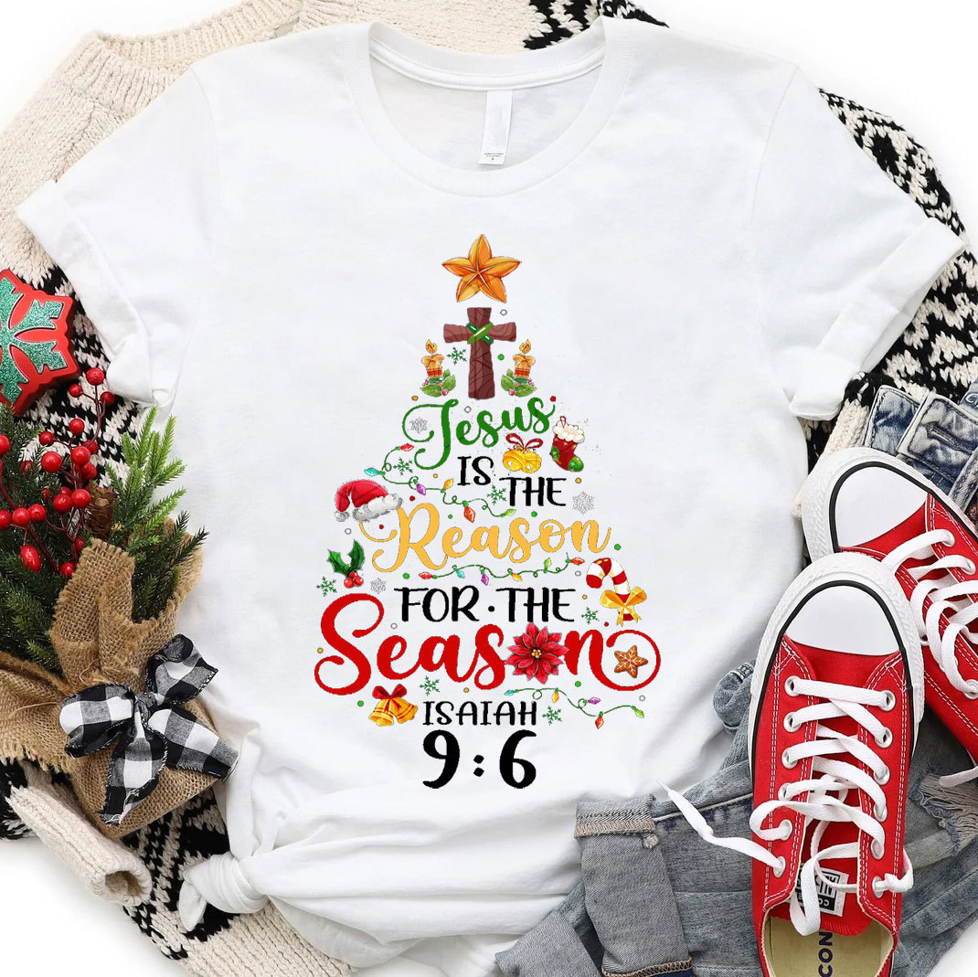 Jesus Is The Reason For The Season Christian T-Shirt