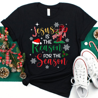 Jesus Is The Reason For The Season Christian T-Shirt