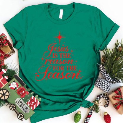 Jesus Is The Reason For The Season Christian T-Shirt
