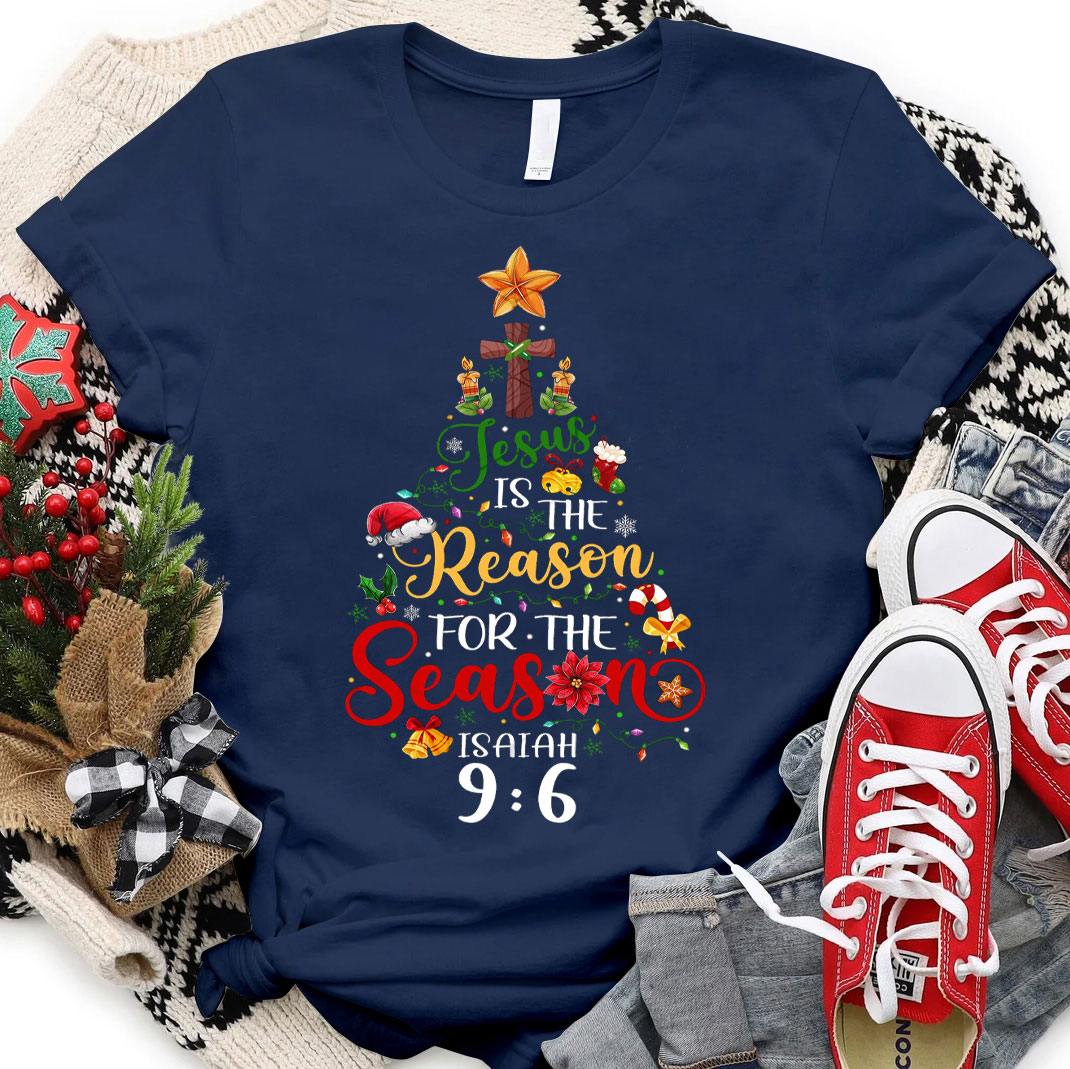 Jesus Is The Reason For The Season Christian T-Shirt