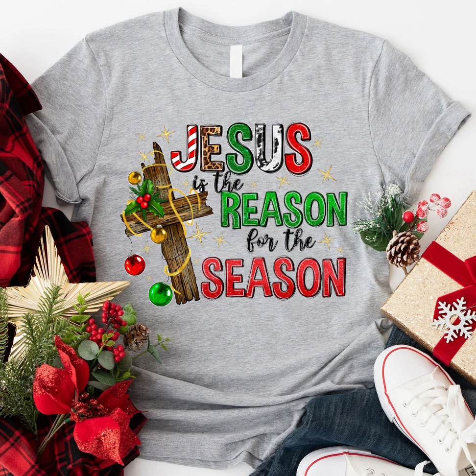 Jesus Is The Reason For The Season Christian Tee