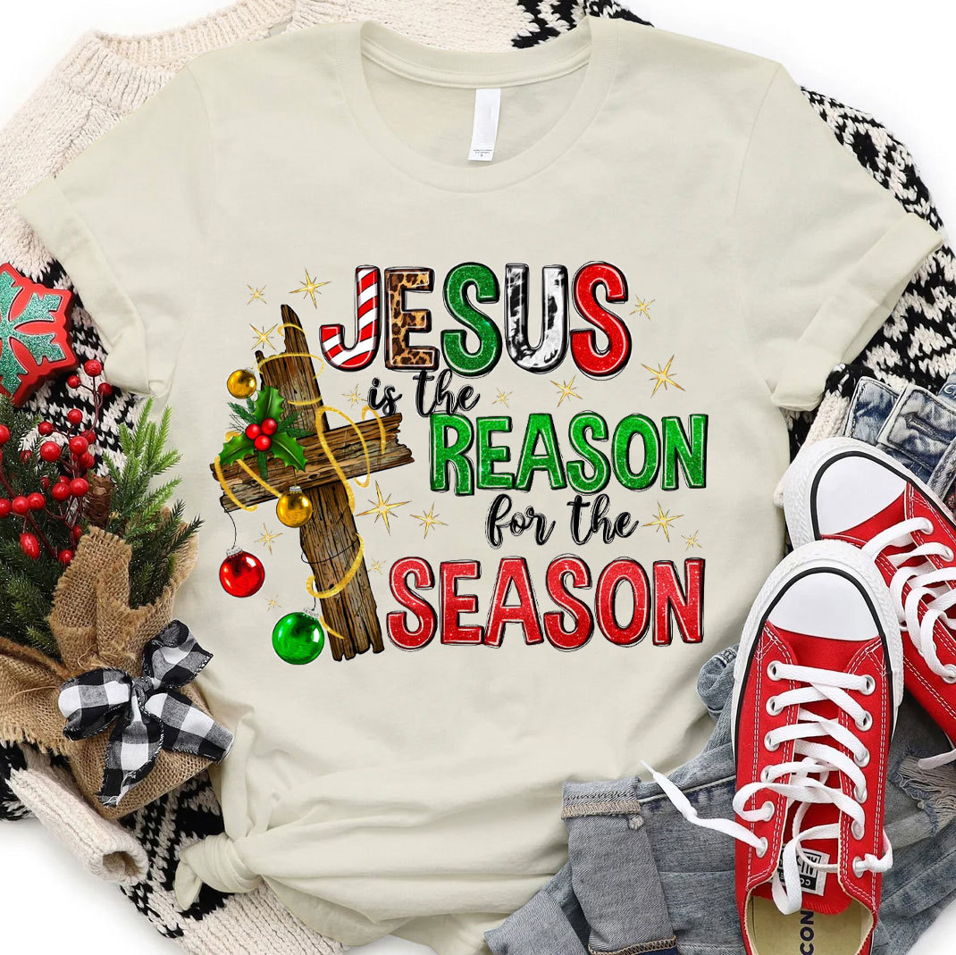 Jesus Is The Reason For The Season Christian Tee