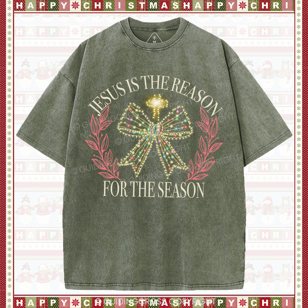 Jesus Is The Reason For The Season Christian Washed T-Shirt