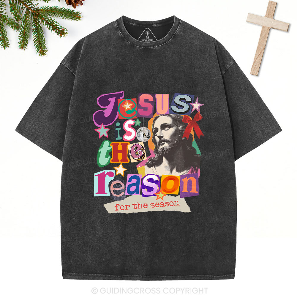 Jesus Is The Reason For The Season Christian Washed T-Shirt
