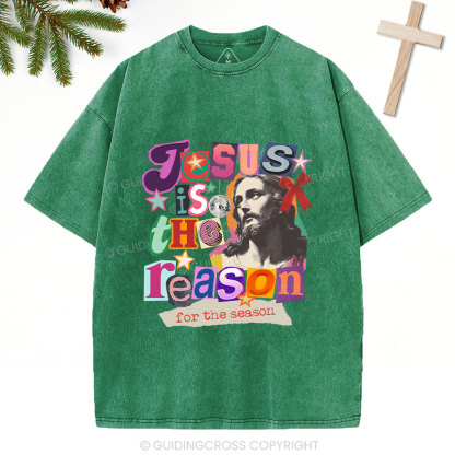 Jesus Is The Reason For The Season Christian Washed T-Shirt