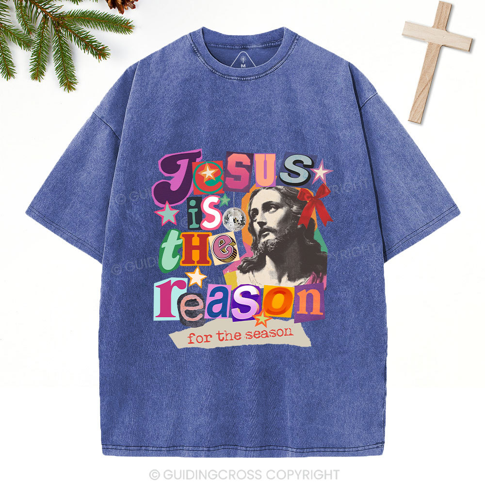 Jesus Is The Reason For The Season Christian Washed T-Shirt