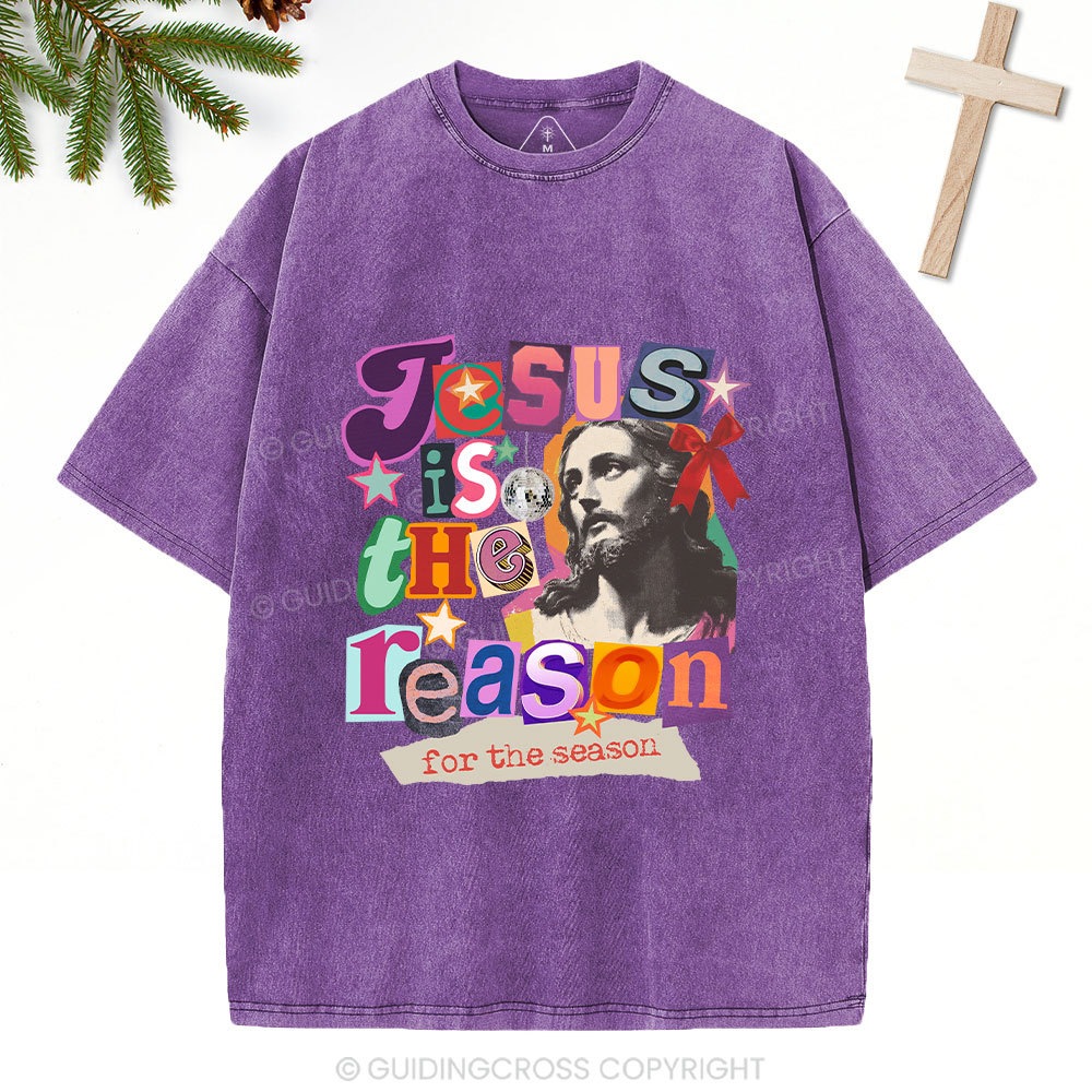 Jesus Is The Reason For The Season Christian Washed T-Shirt