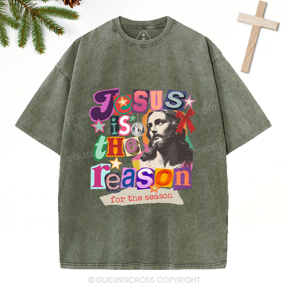 Jesus Is The Reason For The Season Christian Washed T-Shirt