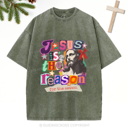 Jesus Is The Reason For The Season Christian Washed T-Shirt
