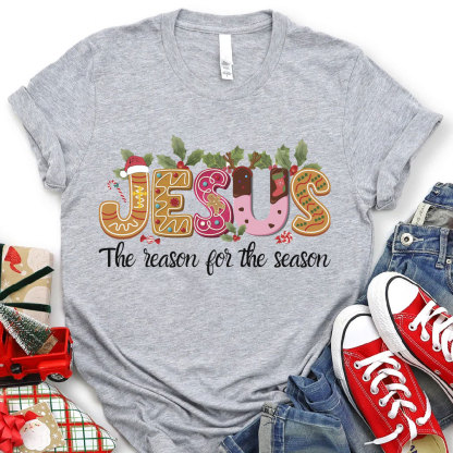 Jesus Is The Reason For The Season Gingerbread Christmas T-Shirt
