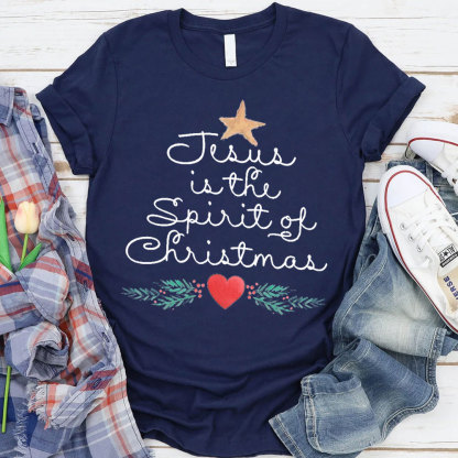 Jesus Is The Spirit Of The Christmas Christian T-Shirt