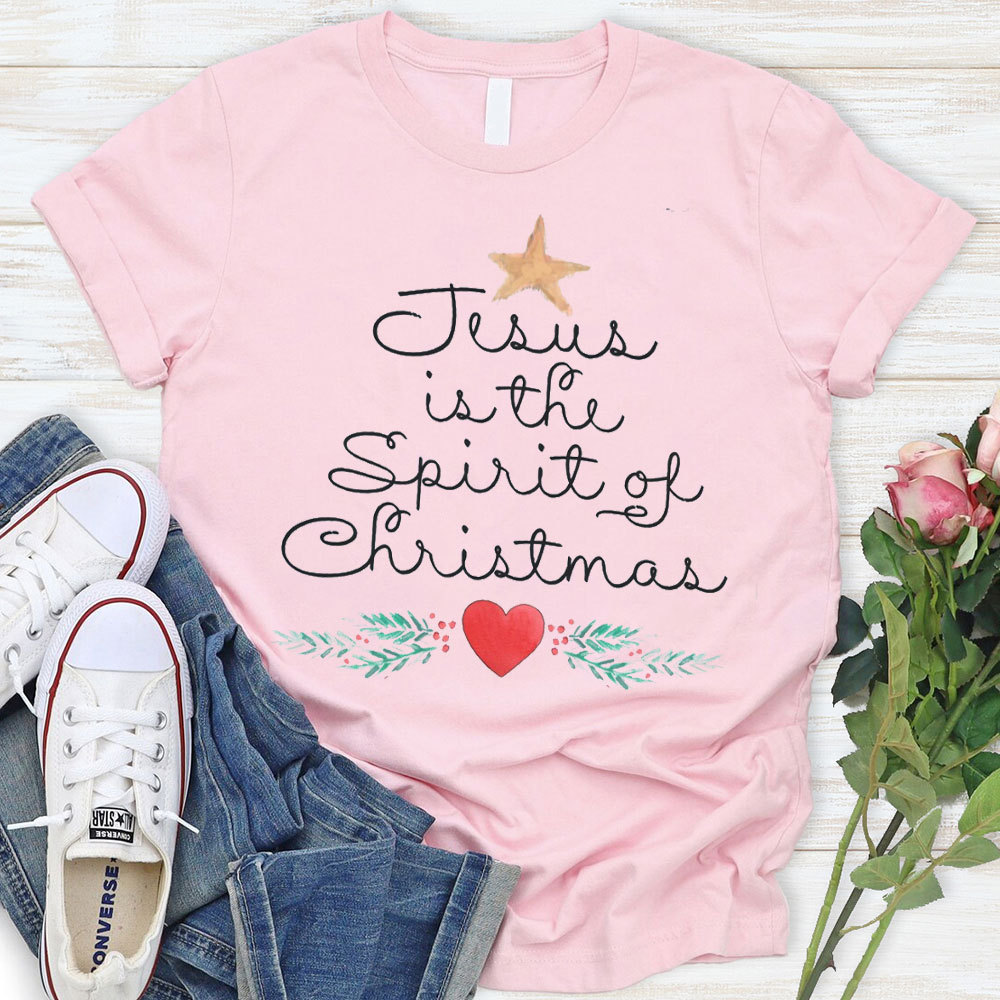 Jesus Is The Spirit Of The Christmas Christian T-Shirt