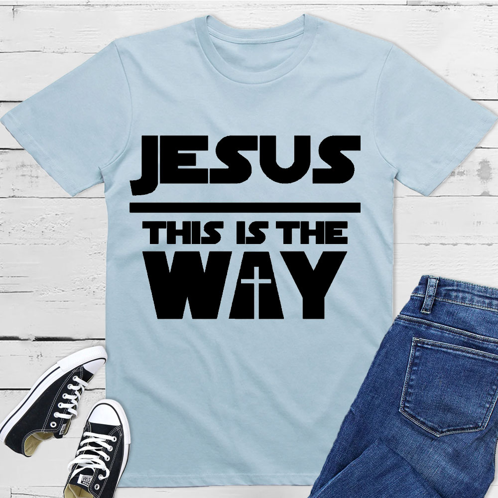 Jesus Is The Way Christian T-Shirt