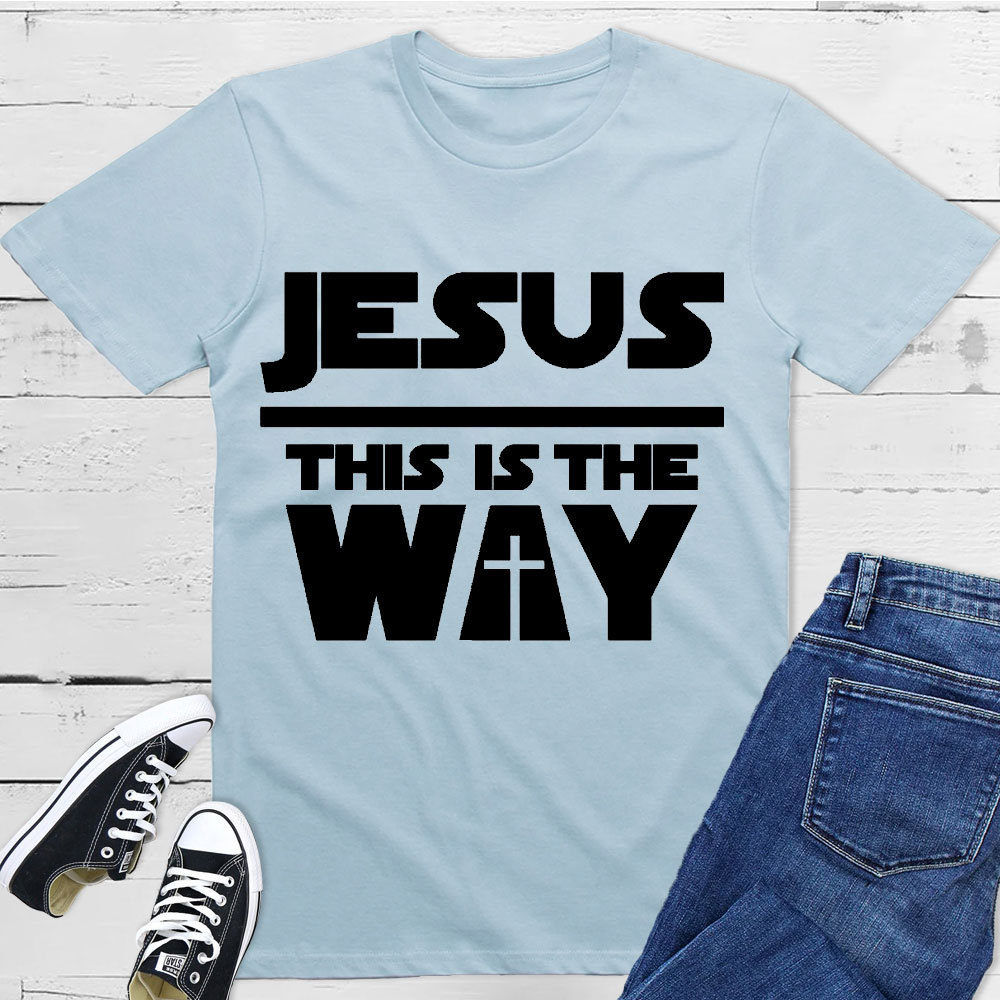 Jesus Is The Way Christian T-Shirt