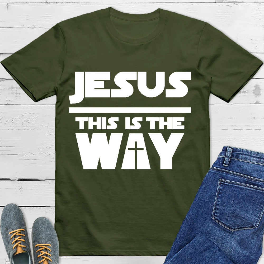Jesus Is The Way Christian T-Shirt