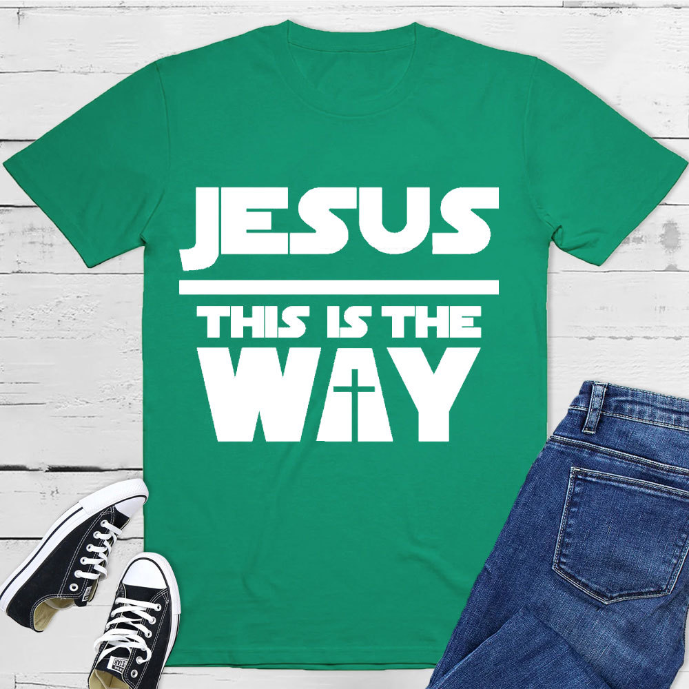 Jesus Is The Way Christian T-Shirt