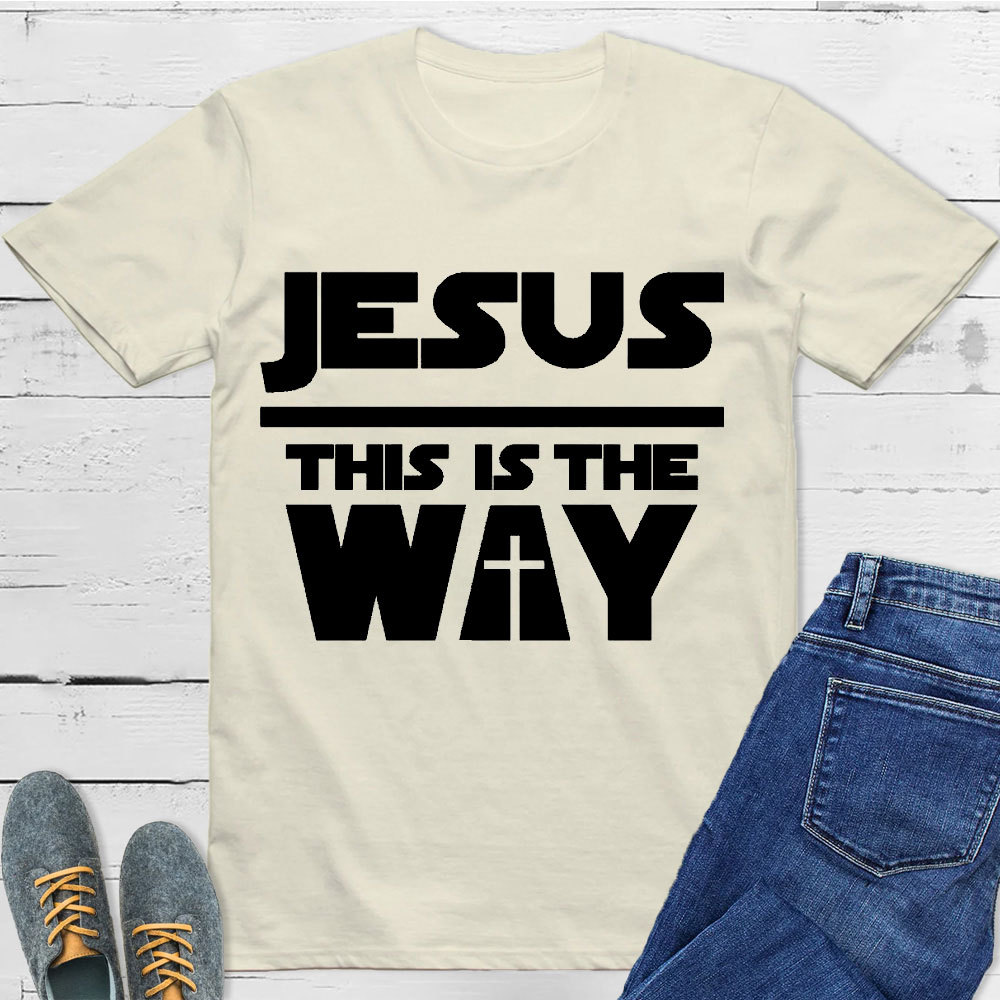 Jesus Is The Way Christian T-Shirt