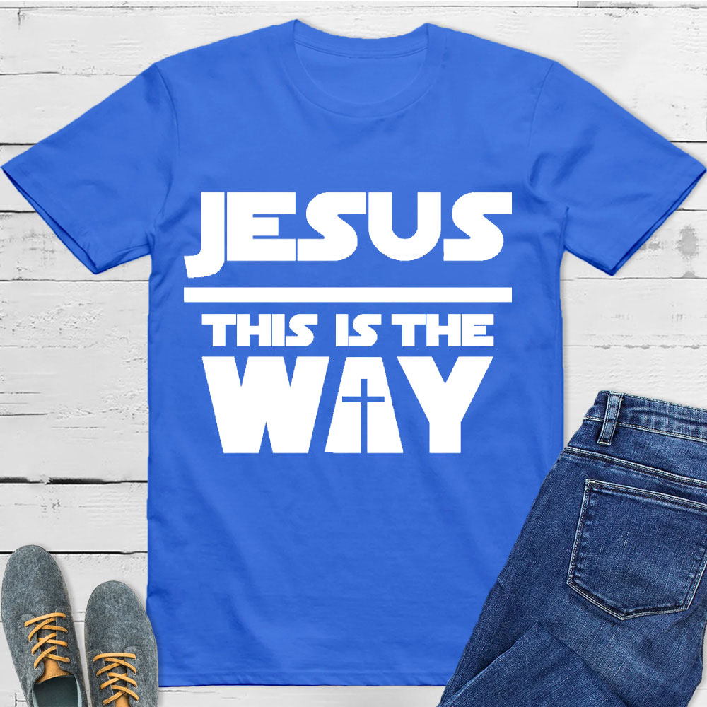 Jesus Is The Way Christian T-Shirt