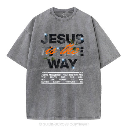 Jesus Is The Way Christian Washed T-Shirt