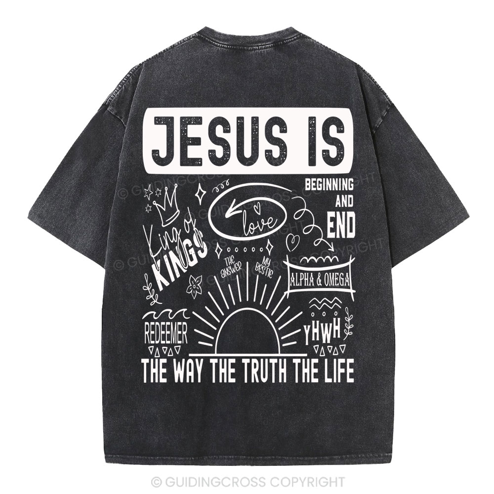 Jesus Is The Way The Truth Christian Washed T-Shirt