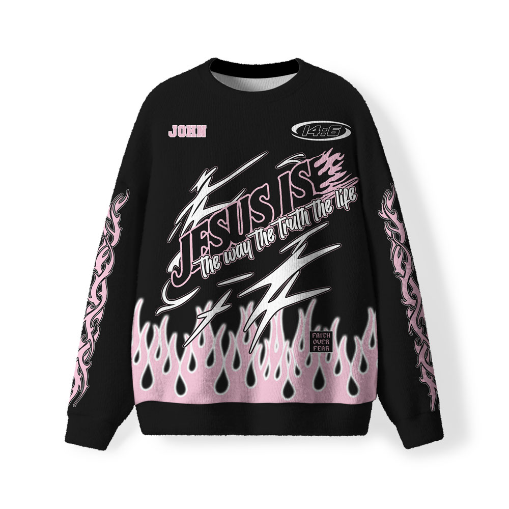 Jesus Is The Way The Truth The Life Pink Furry Ugly Christian Sweatshirt