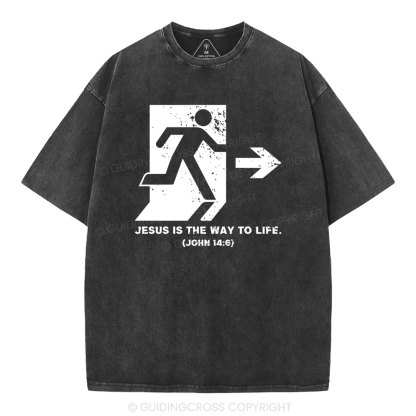 Jesus Is The Way To Live Christian Washed T-Shirt