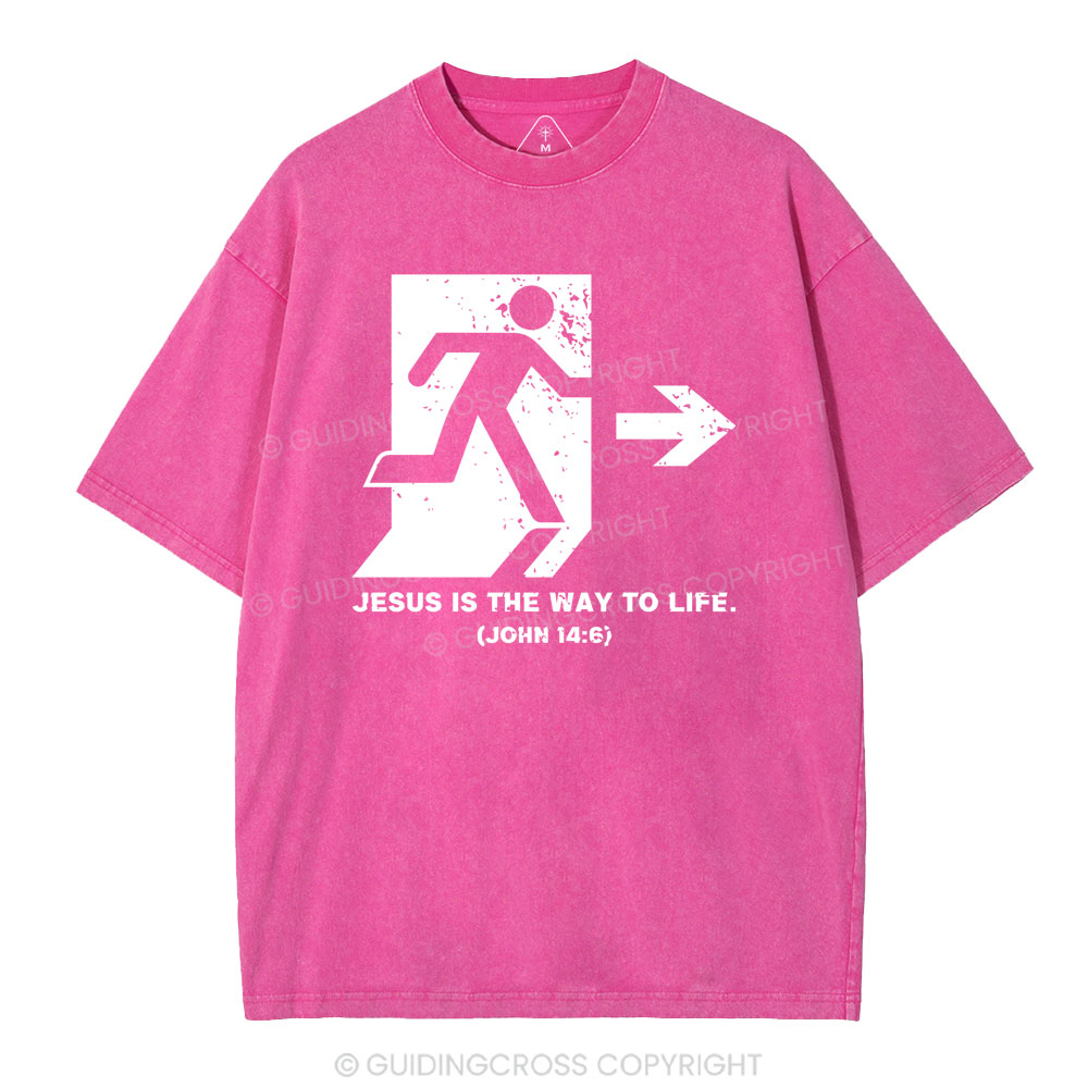 Jesus Is The Way To Live Christian Washed T-Shirt