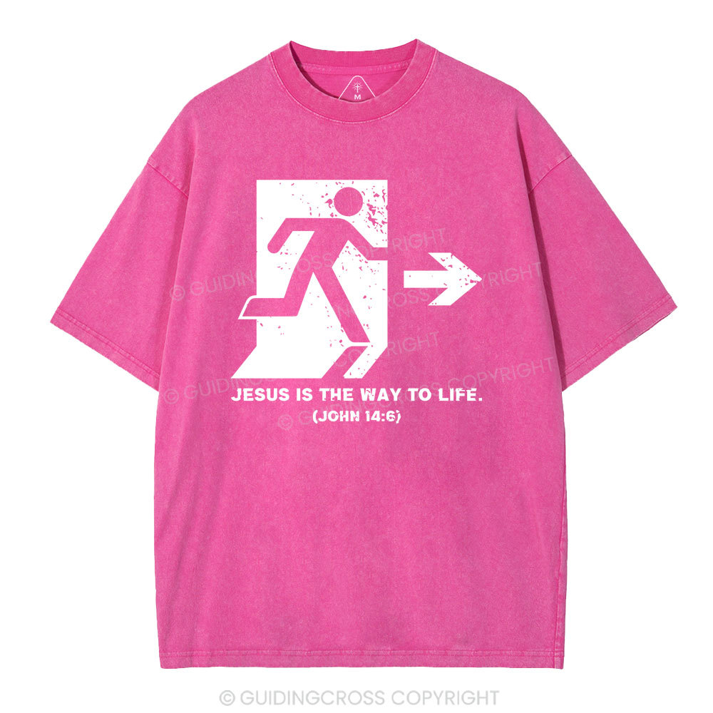Jesus Is The Way To Live Christian Washed T-Shirt