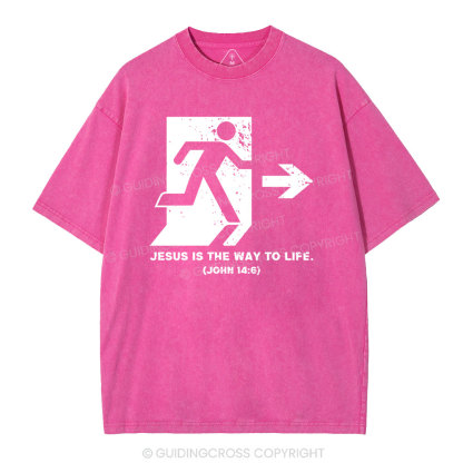 Jesus Is The Way To Live Christian Washed T-Shirt